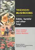 Tanzania mushrooms - Edible, harmful and other fungi
