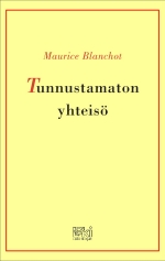 Maurice Blanchot: Tunnustamaton yhteisö