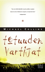 Michael Collins: Totuuden vartijat