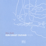 Dahl: Kun luulet olevasi yksin
