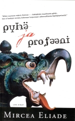 Mircea Eliade: Pyhä ja profaani
