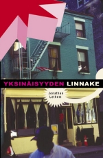 Jonathan Lethem: Yksinäisyyden linnake