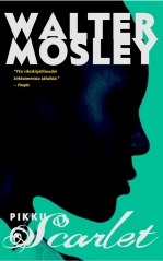 Walter Mosley: Pikku Scarlet